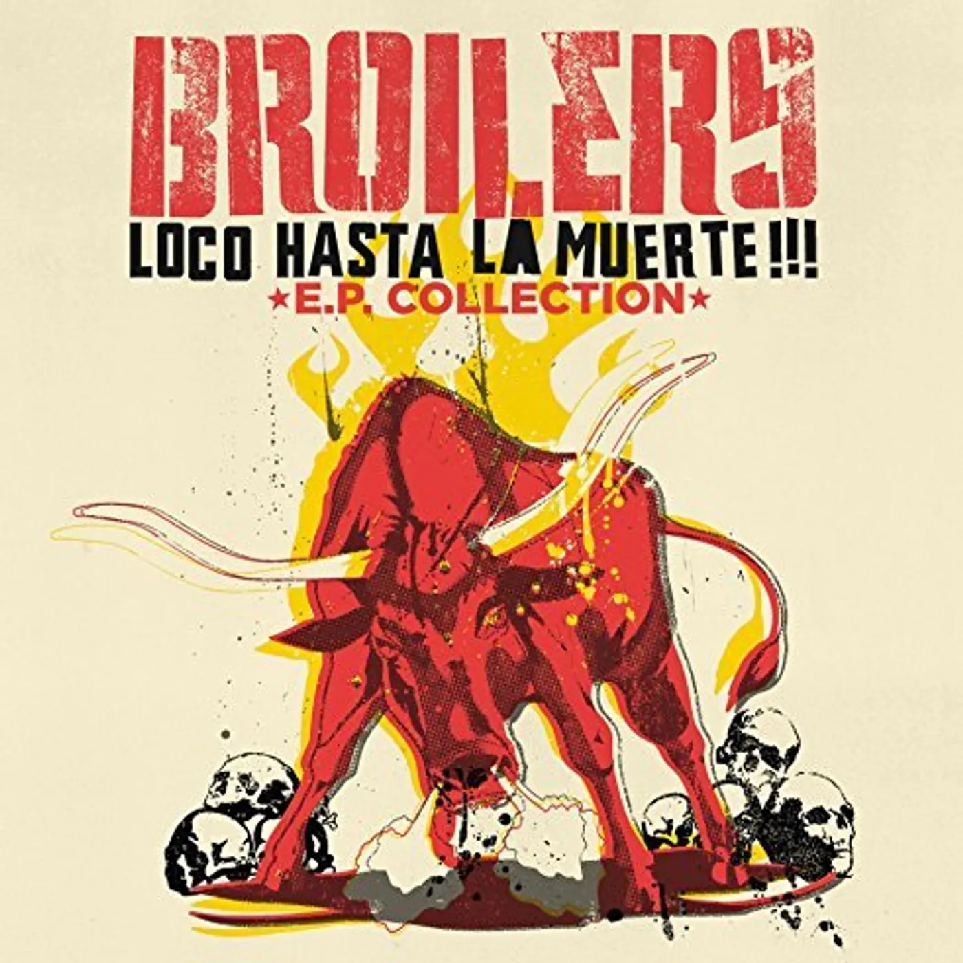 Broilers LOCO HASTA LA MUERTE: EP COLLECTION Vinyl Record - Holland Release