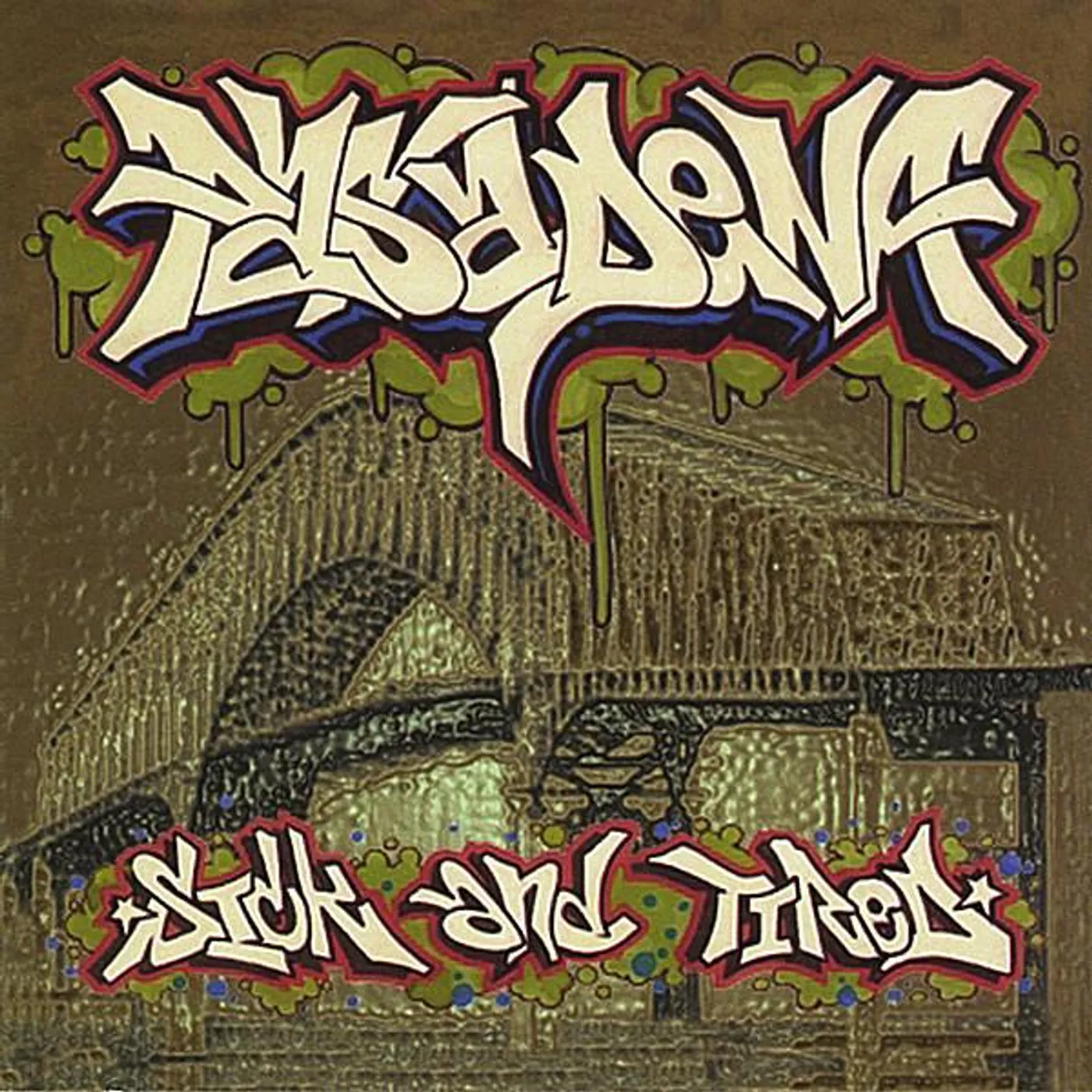 Pasadena SICK & TIRED CD