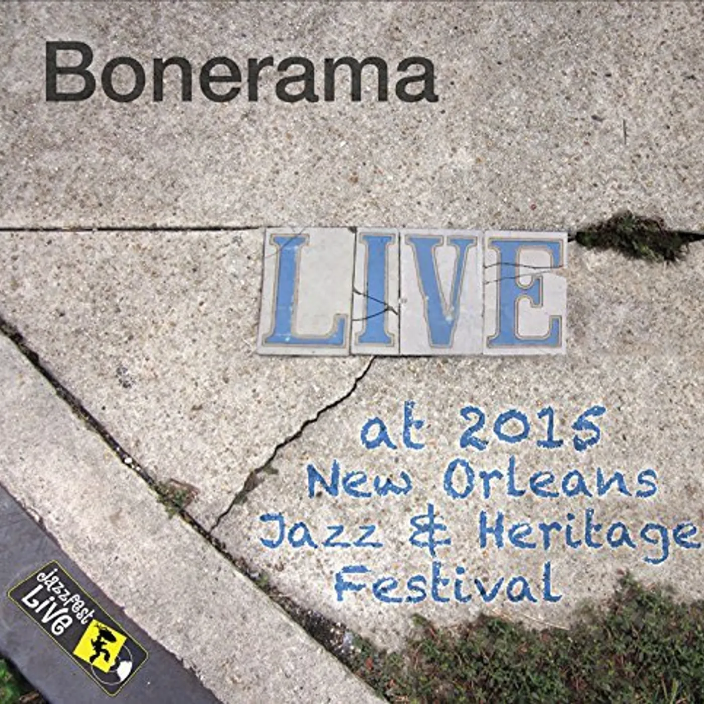 Bonerama JAZZFEST 2015 CD
