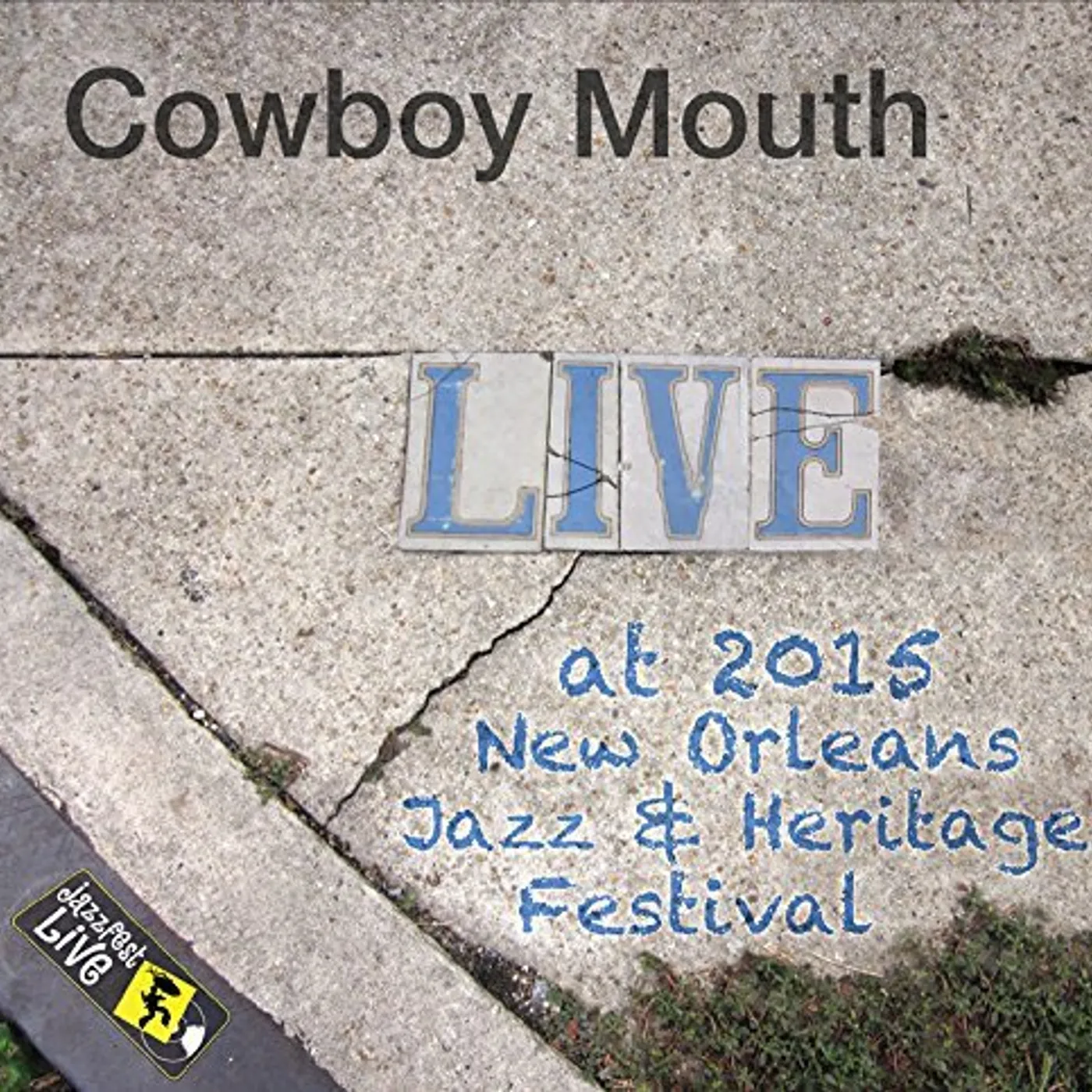 Cowboy Mouth JAZZFEST 2015 CD
