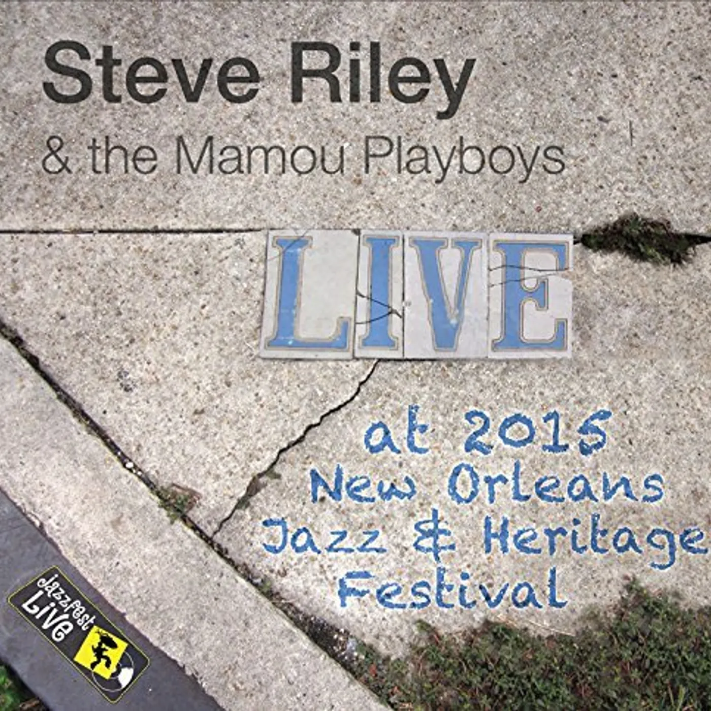 Steve Riley & The Mamou Playboys JAZZFEST 2015 CD