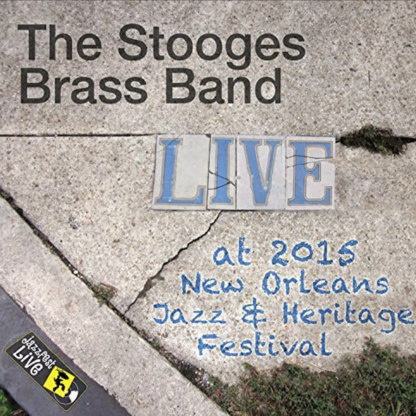 Stooges Brass Band JAZZFEST 2015 CD