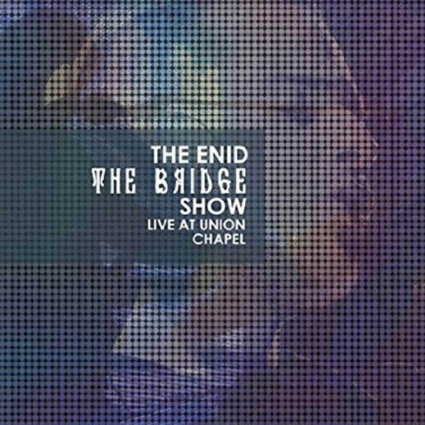 Enid BRIDGE SHOW/LIVE AT UNION CHAPEL Blu-ray