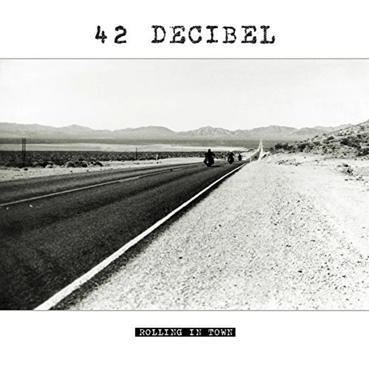 42 Decibel Rolling in Town Vinyl Record