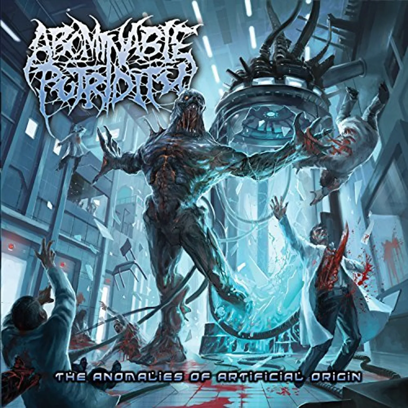 Abominable Putridity ANOMALIES OF ARTIFICIAL ORIGIN CD