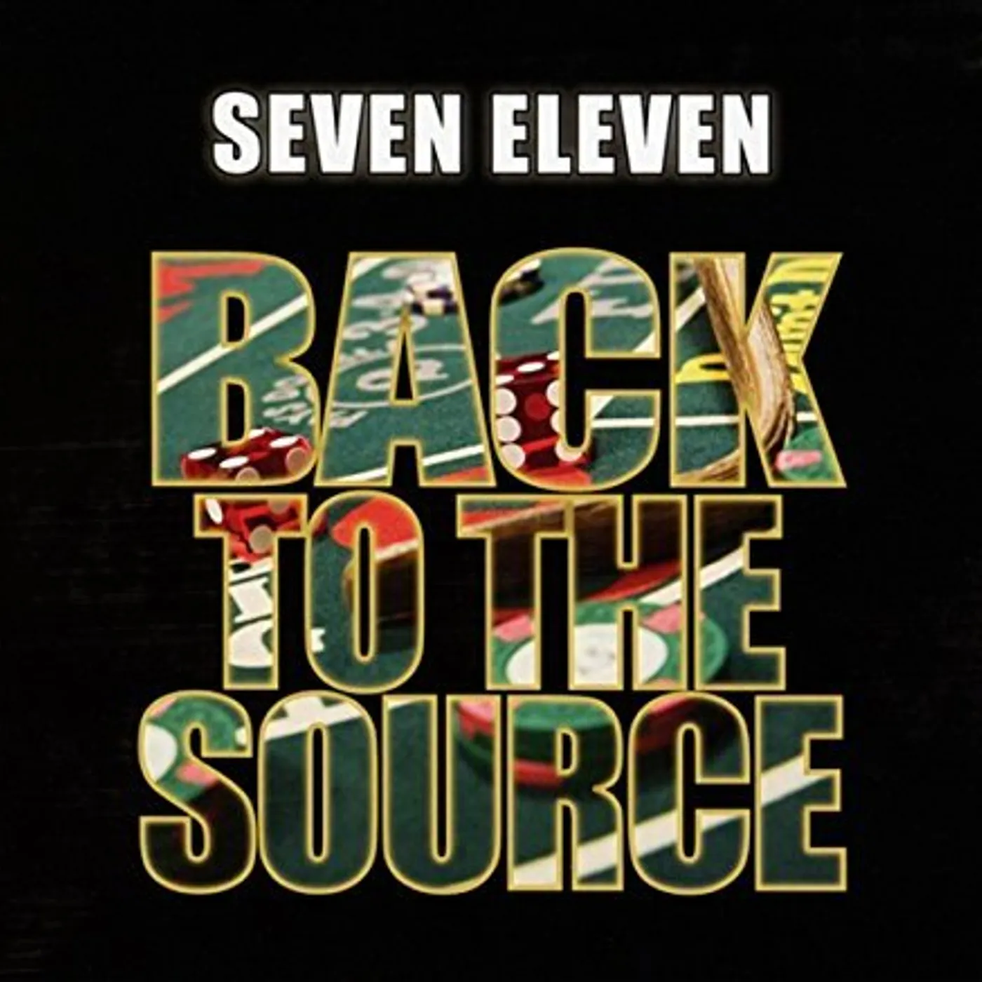 Seven Eleven BACK TO THE SOURCE CD