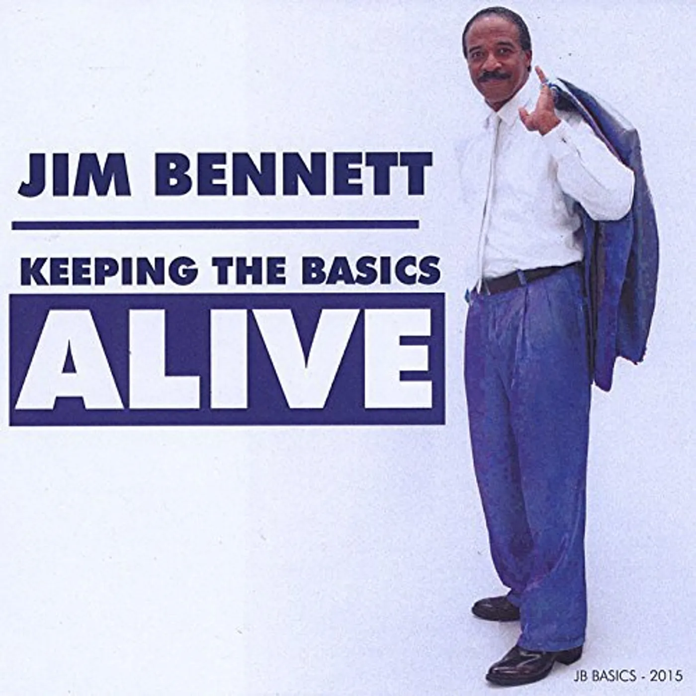 JIM BENNETT KEEPING THE BASICS ALIVE CD