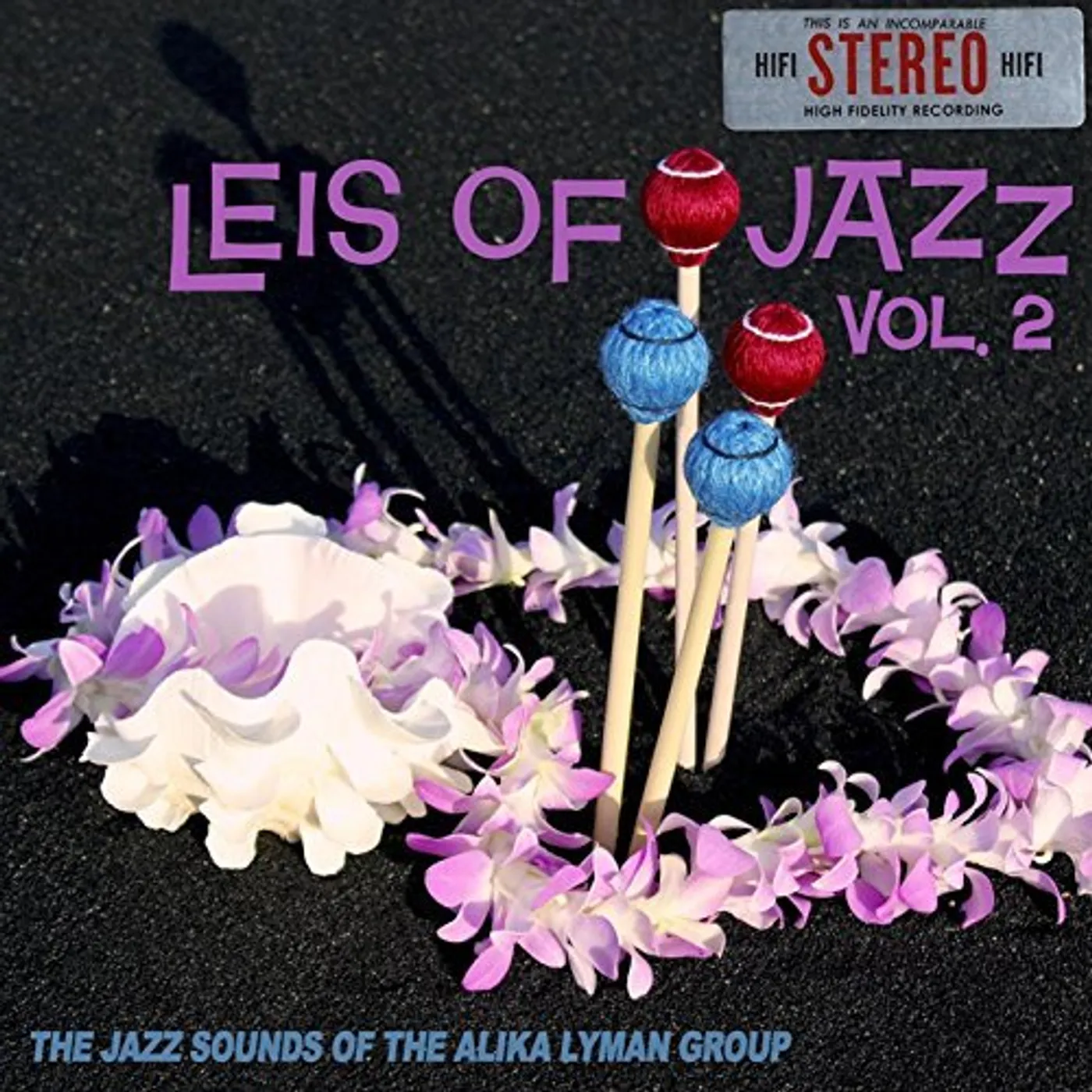 Alika Lyman Group LEIS OF JAZZ 2 CD
