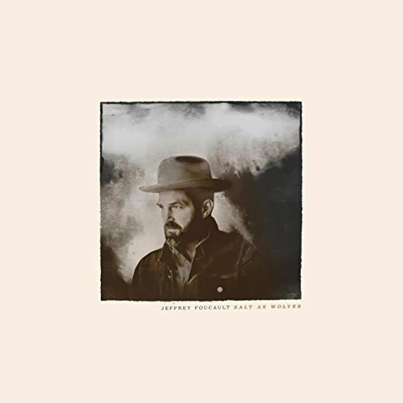 Jeffrey Foucault Salt as Wolves Vinyl Record