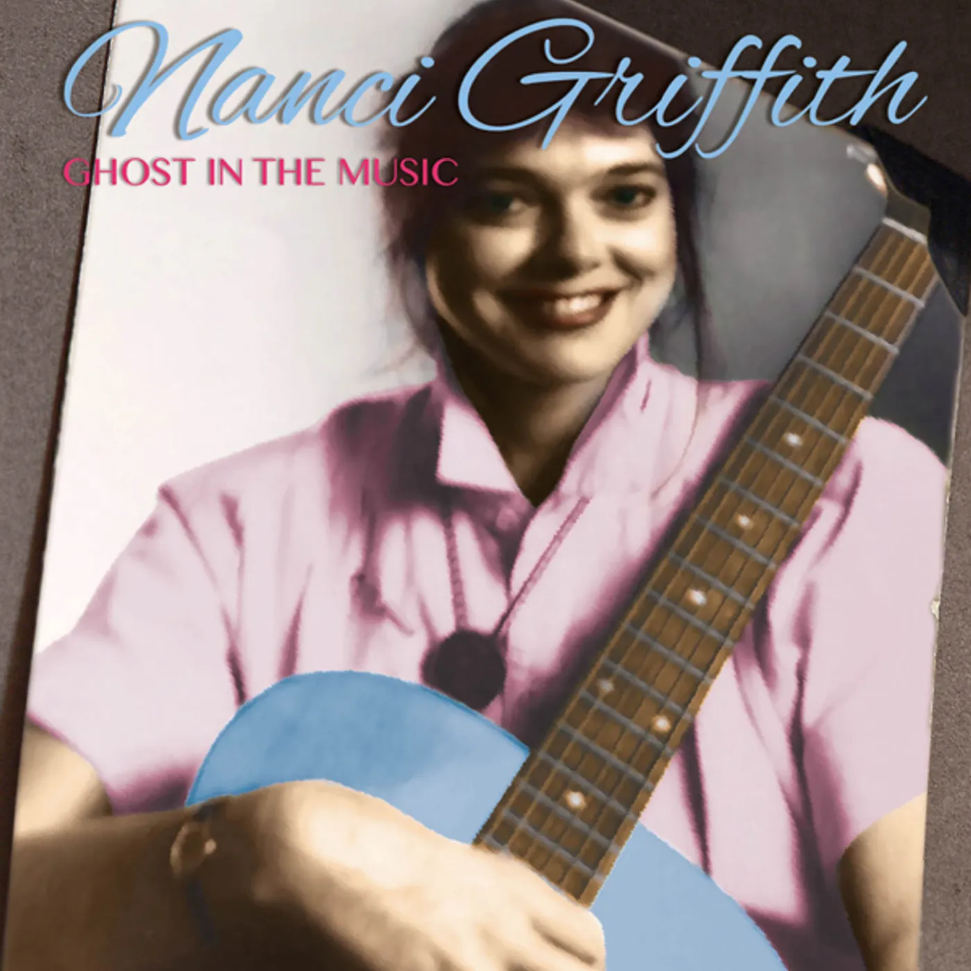 Nanci Griffith GHOST IN THE MUSIC CD