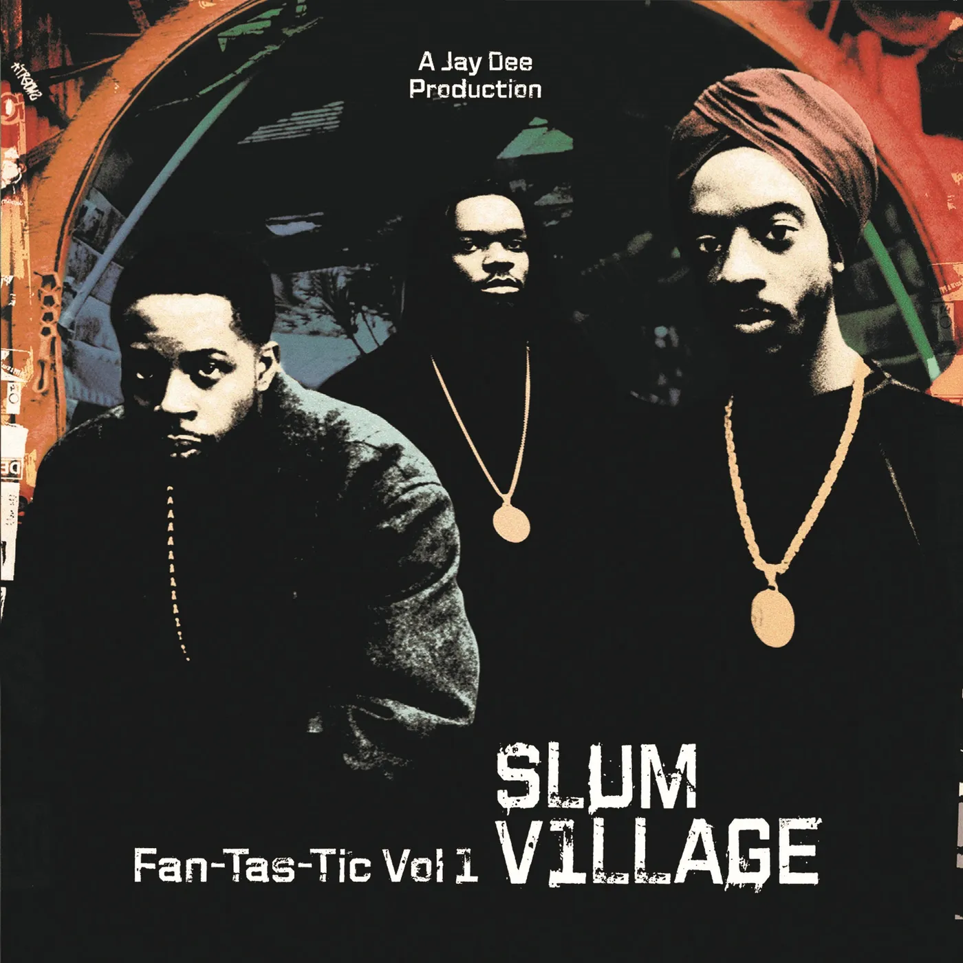 Slum Village FAN-TAS-TIC VOL 1 Vinyl Record