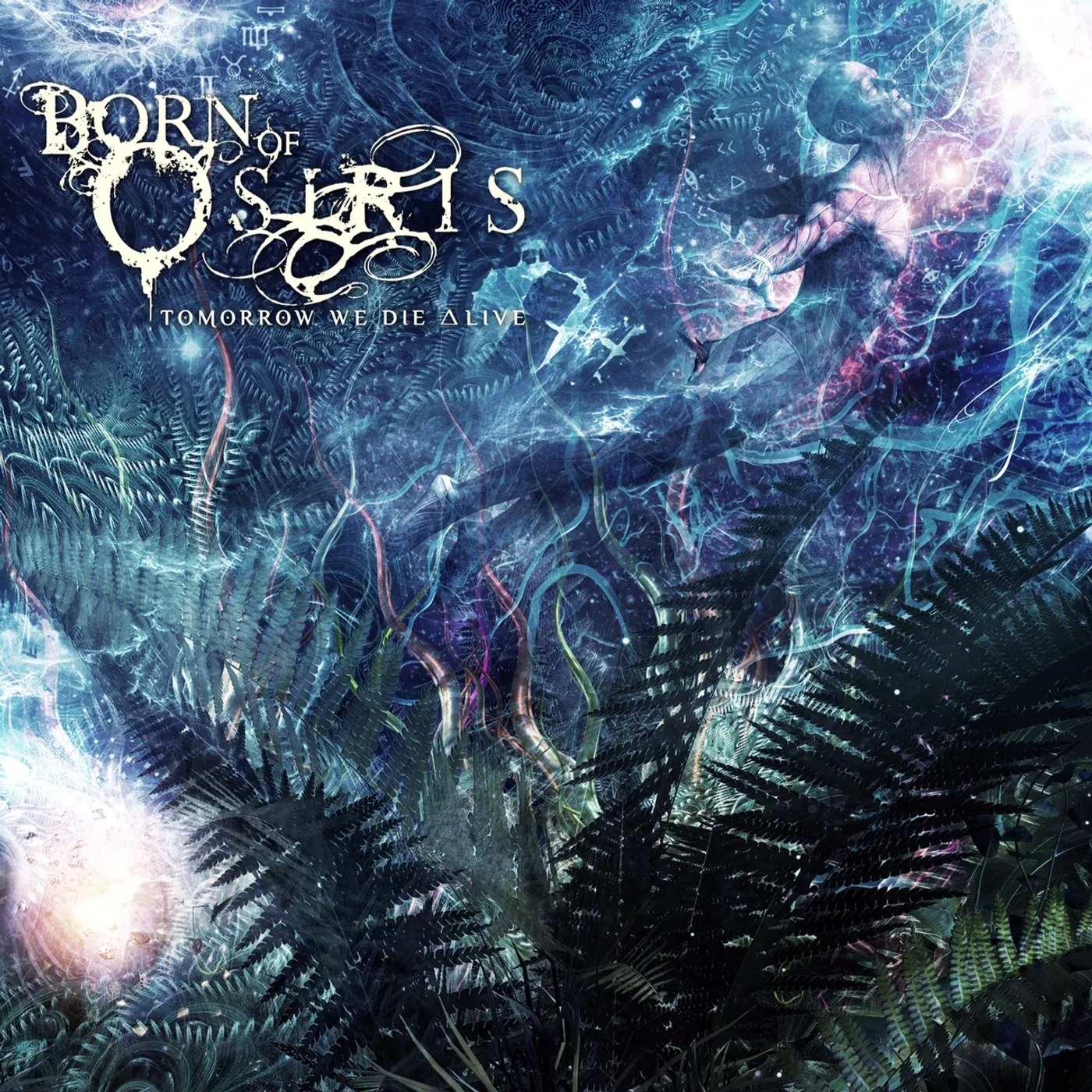 Born Of Osiris Tomorrow We Die Alive Vinyl Record