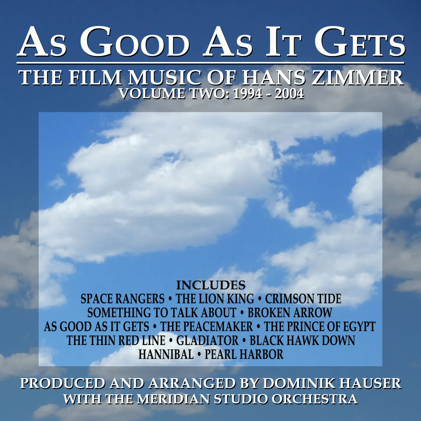 Dominik Hauser AS GOOD AS IT GETS: FILM MUSIC OF ZIMMER 2 - Original Soundtrack CD