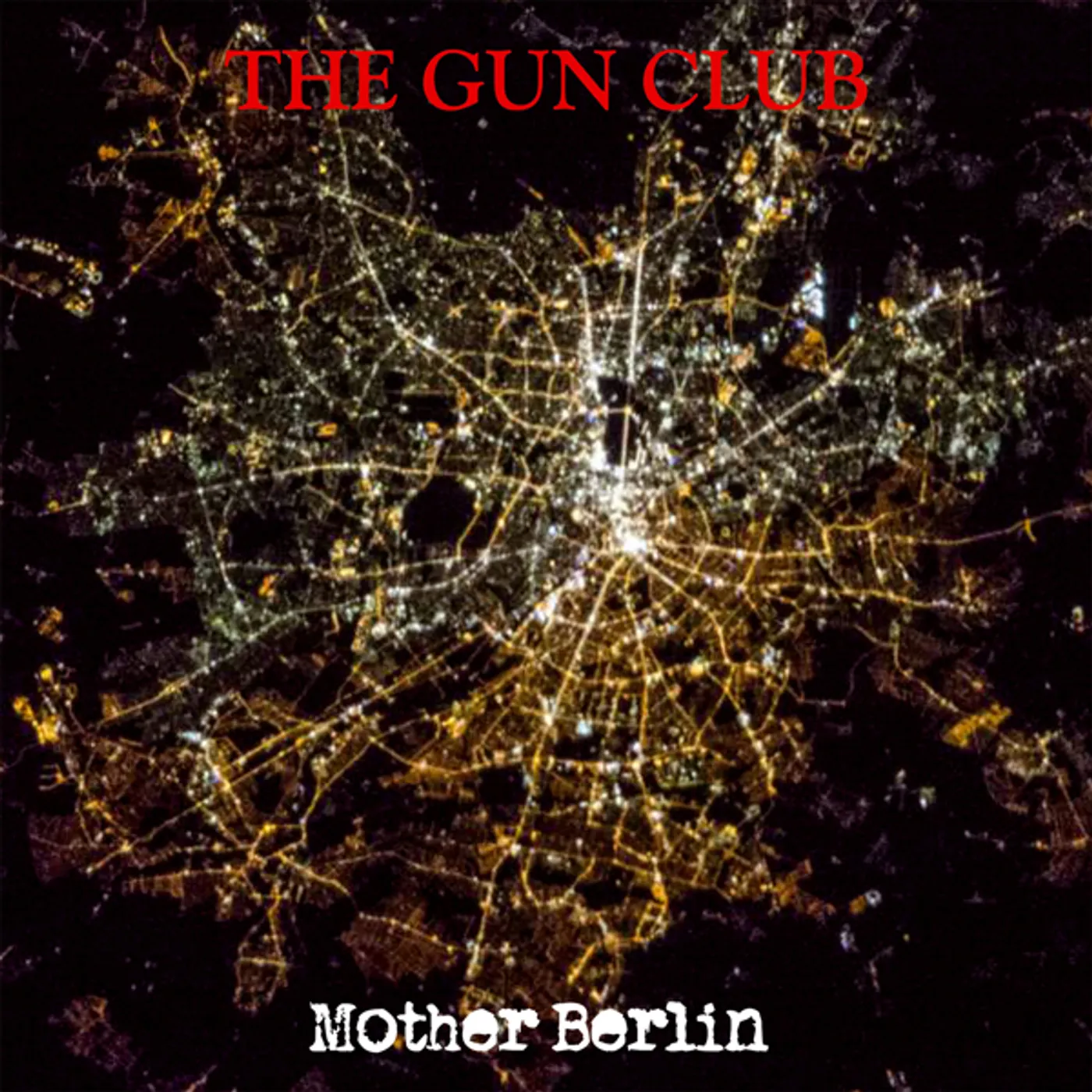 The Gun Club MOTHER BERLIN Vinyl Record