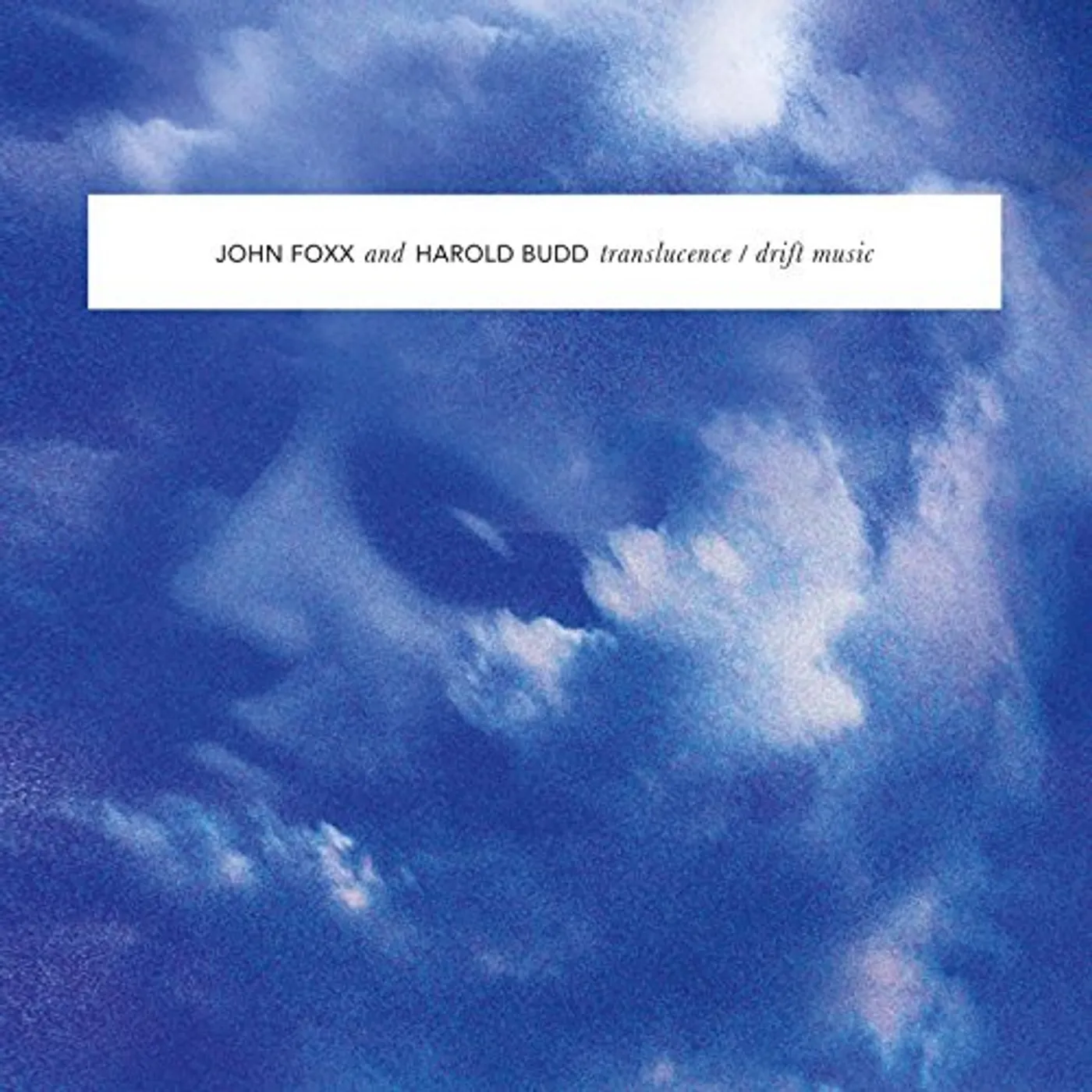 John Foxx & Harold Budd TRANSLUCENCE / DRIFT MUSIC CD