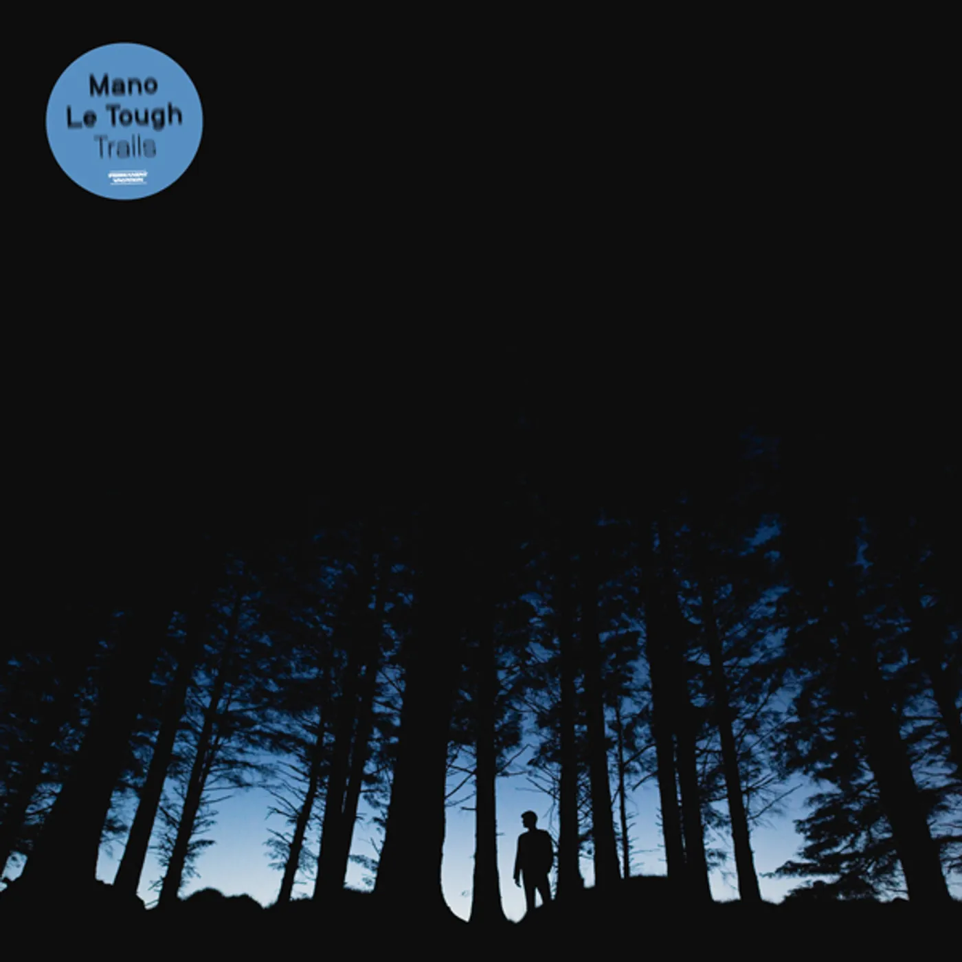 Mano Le Tough Trails Vinyl Record