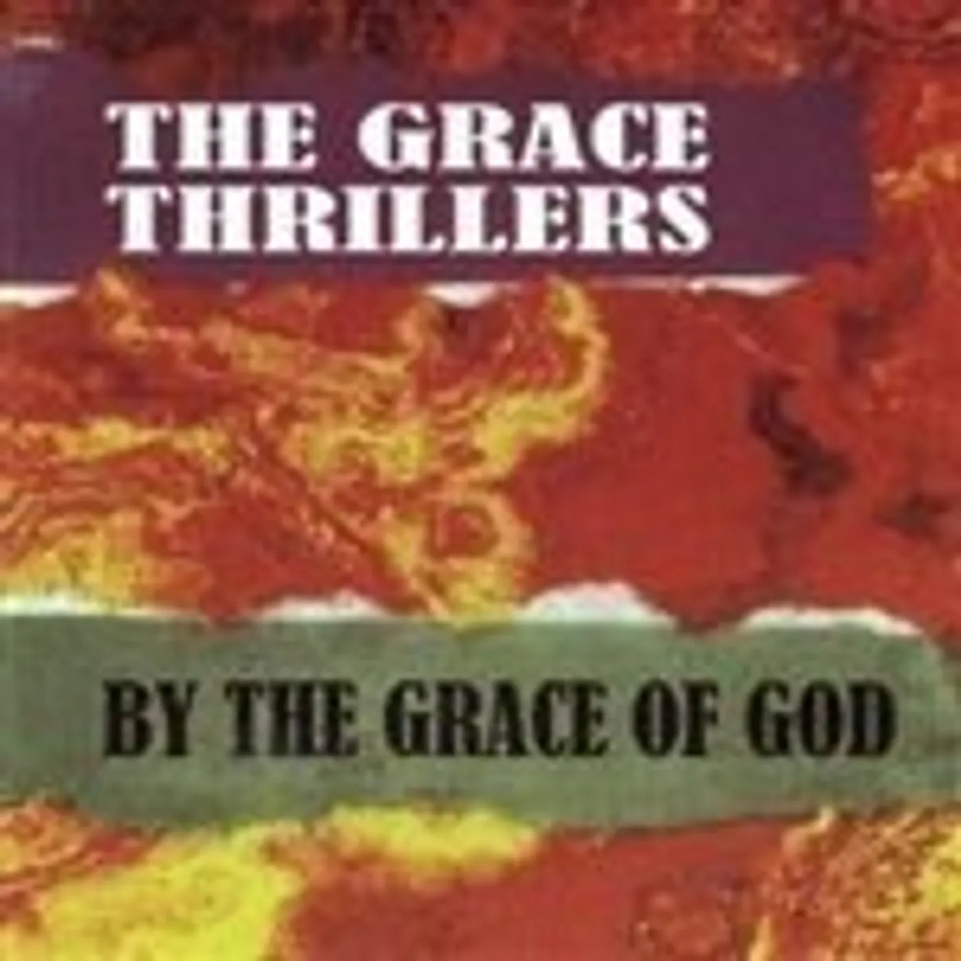 The Grace Thrillers BY THE GRACE OF GOD CD