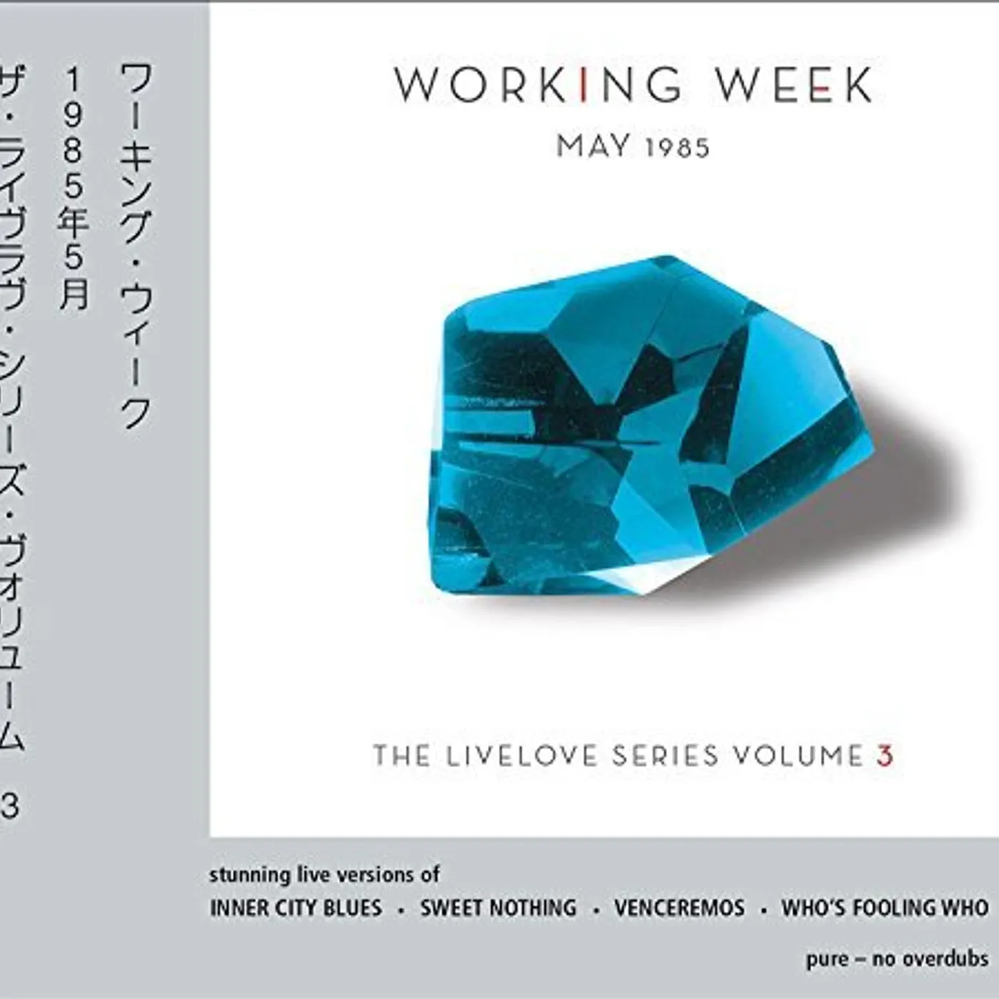 Working Week MAY 1985 (LIVELOVE SERIES VOL 3) CD