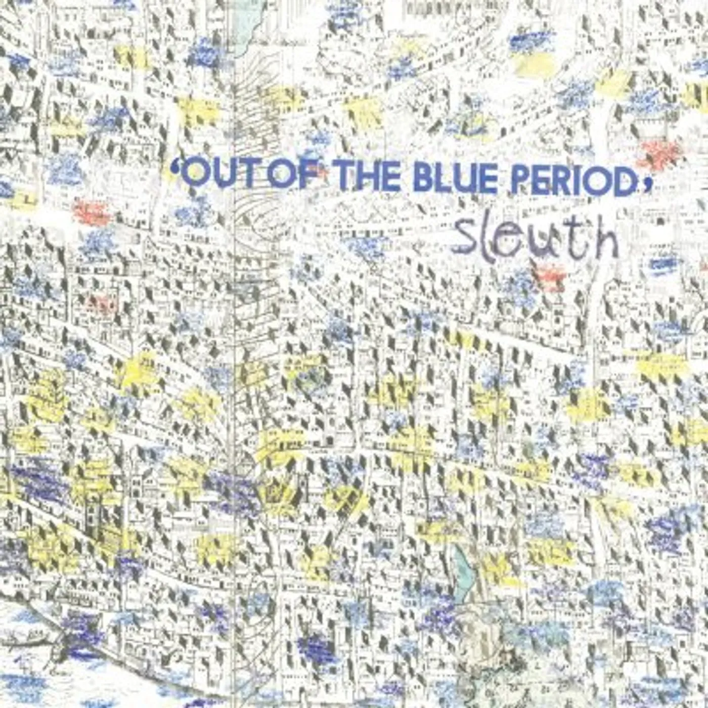 Sleuth Out of the Blue Period Vinyl Record