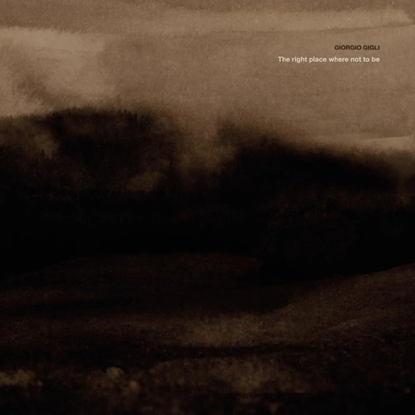 Giorgio Gigli RIGHT PLACE WHERE NOT TO BE Vinyl Record