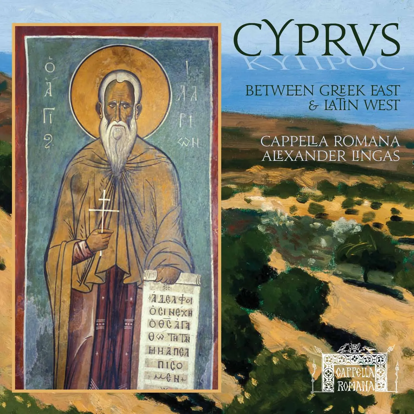 Cappella Romana CYPRUS: BETWEEN GREEK EAST & LATIN WEST CD