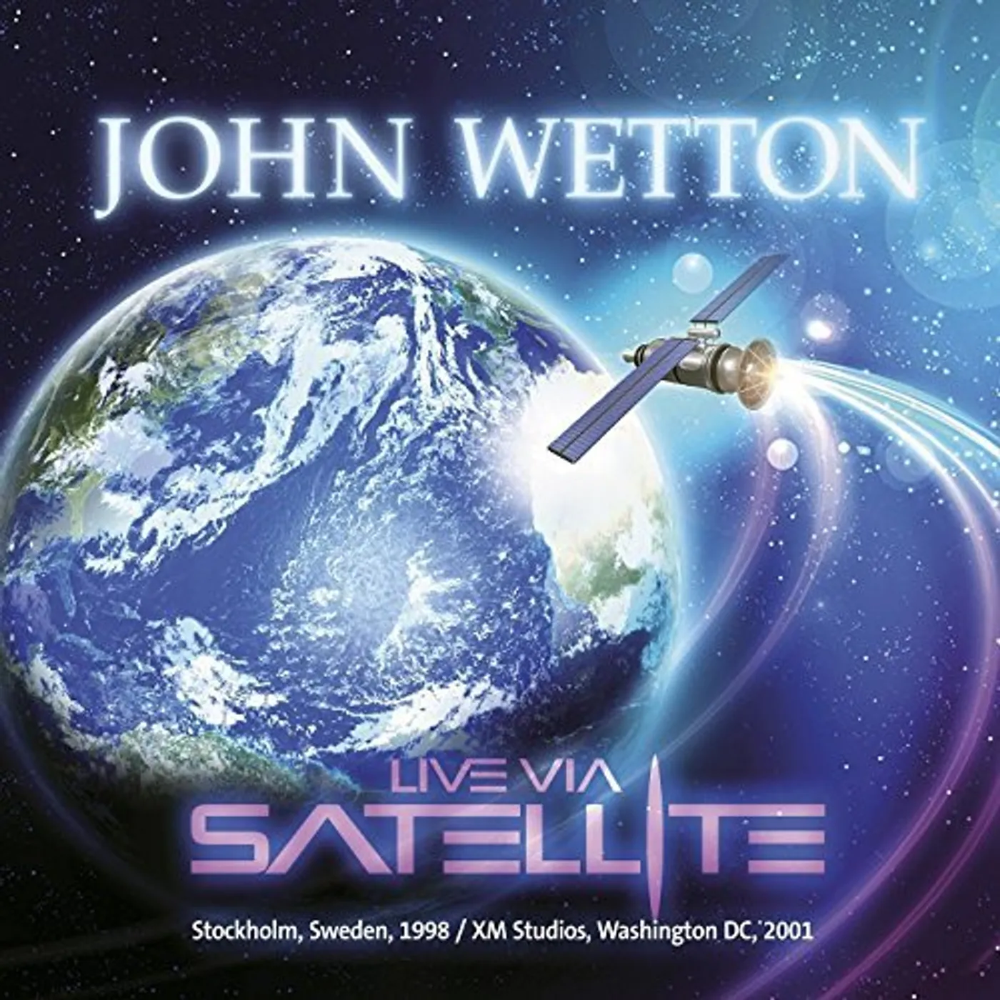 John Wetton LIVE VIA SATELLITE CD