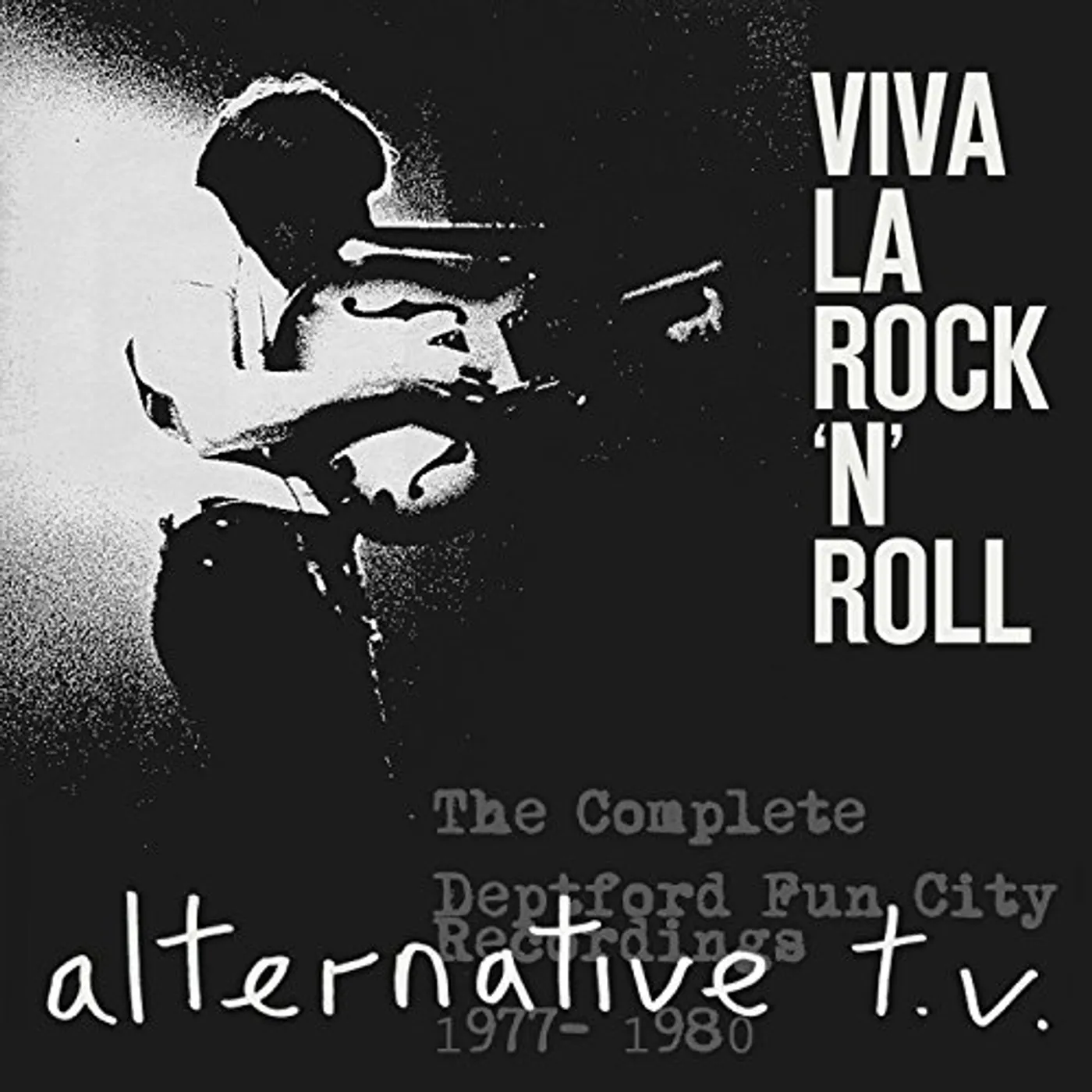 Alternative TV VIVA LA ROCK 'N' ROLL:COMPLETE DEPTFORD FUN CITY R CD