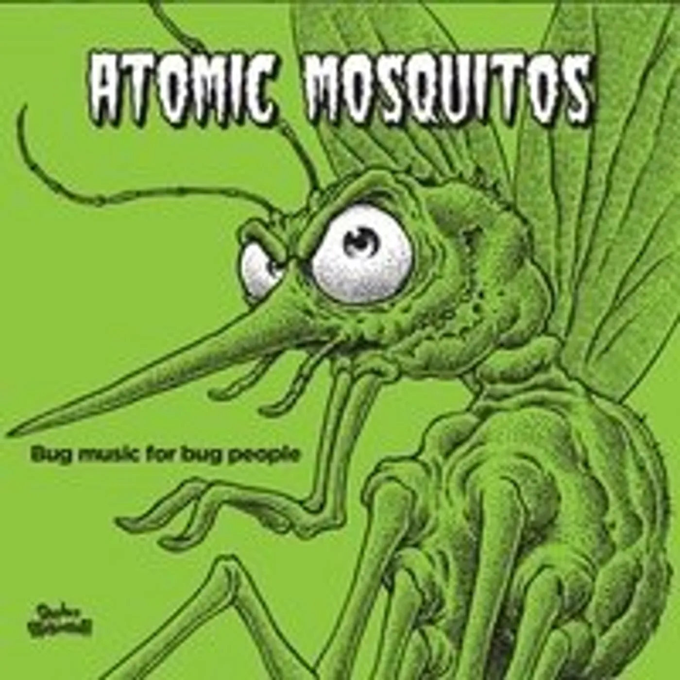 Atomic Mosquitos BUG MUSIC FOR BUG PEOPLE CD