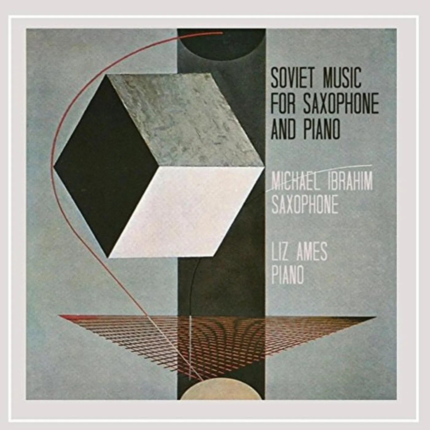 Michael Ibrahim SOVIET MUSIC FOR SAXOPHONE & PIANO CD