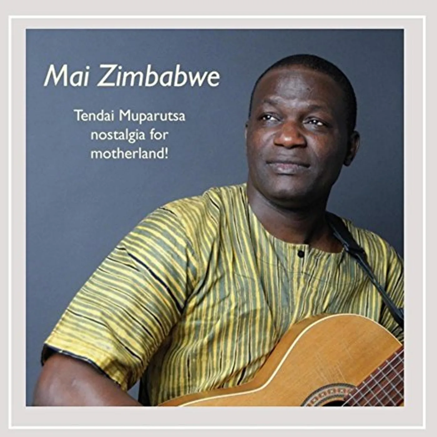 Tendai Muparutsa MAI ZIMBABWE CD