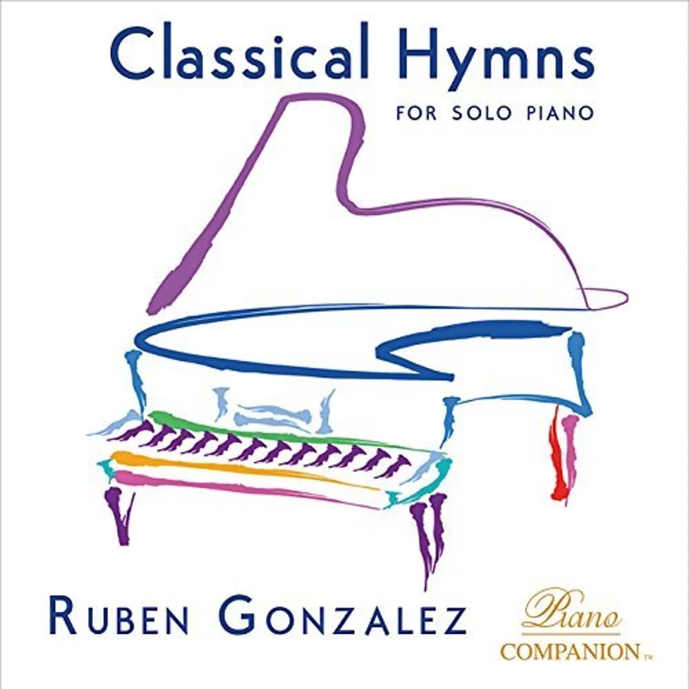 Ruben Gonzalez CLASSICAL HYMNS FOR SOLO PIANO CD