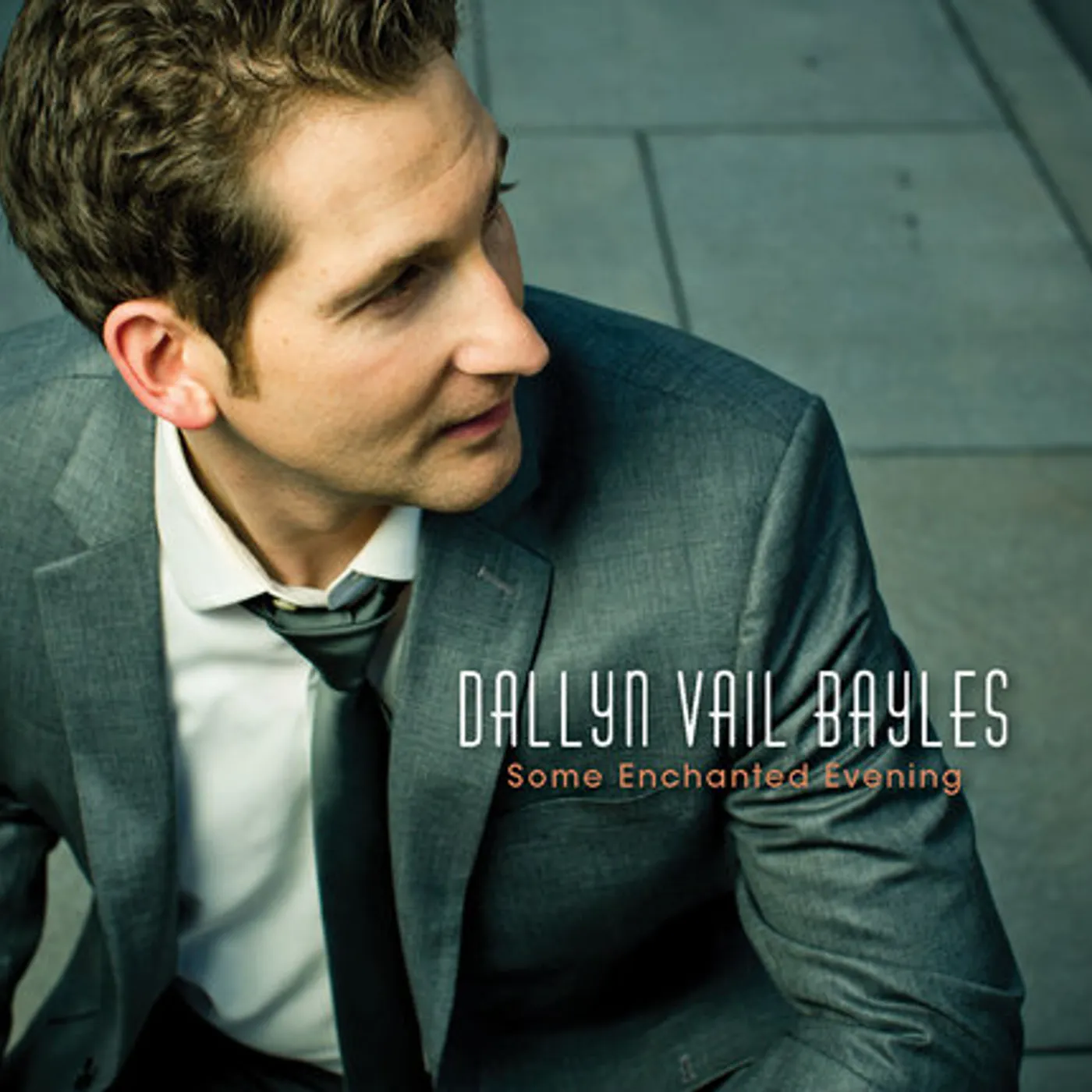 Dallyn Vail Bayles SOME ENCHANTED EVENING CD