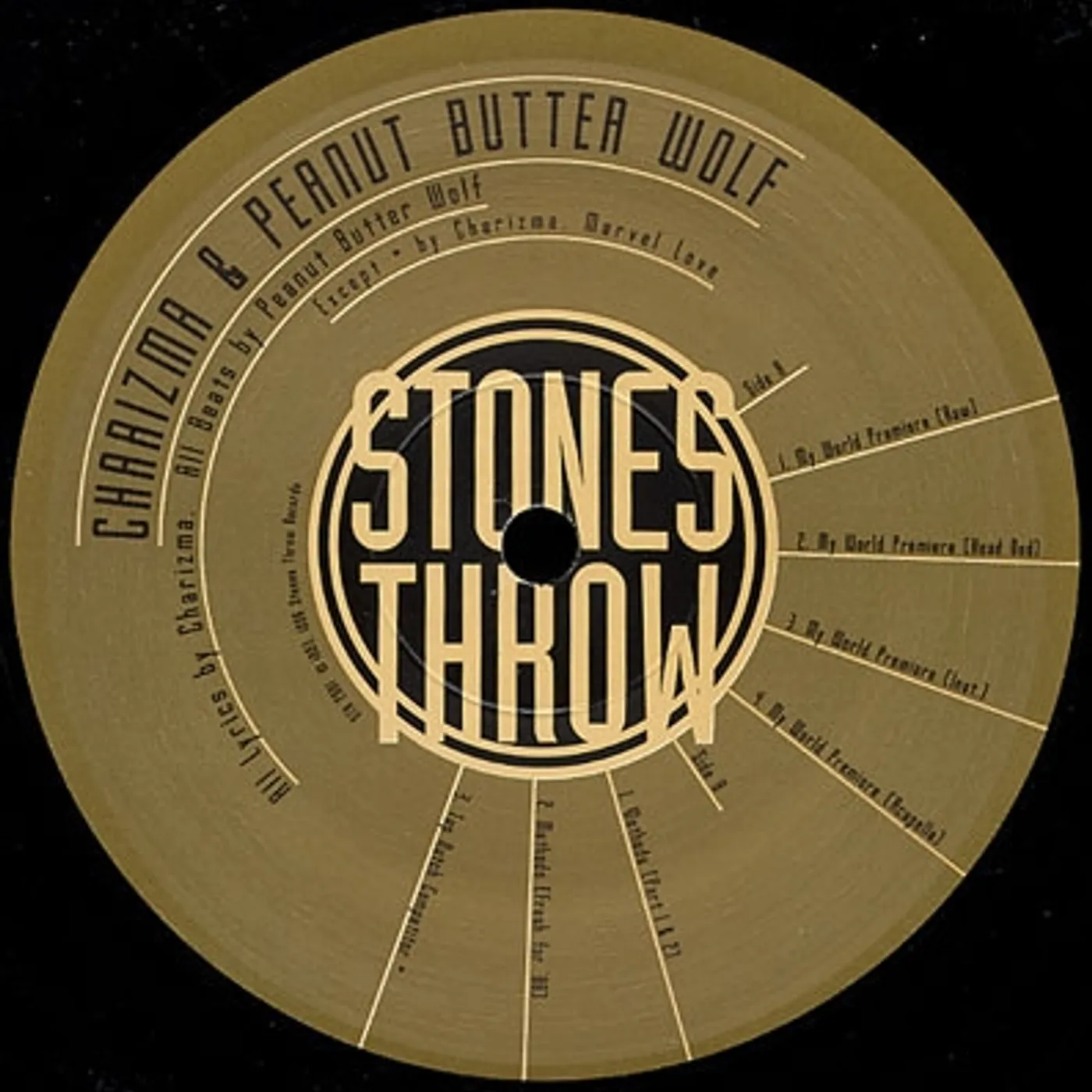 Charizma & Peanut Butter Wolf MY WORLD PREMIERE Vinyl Record