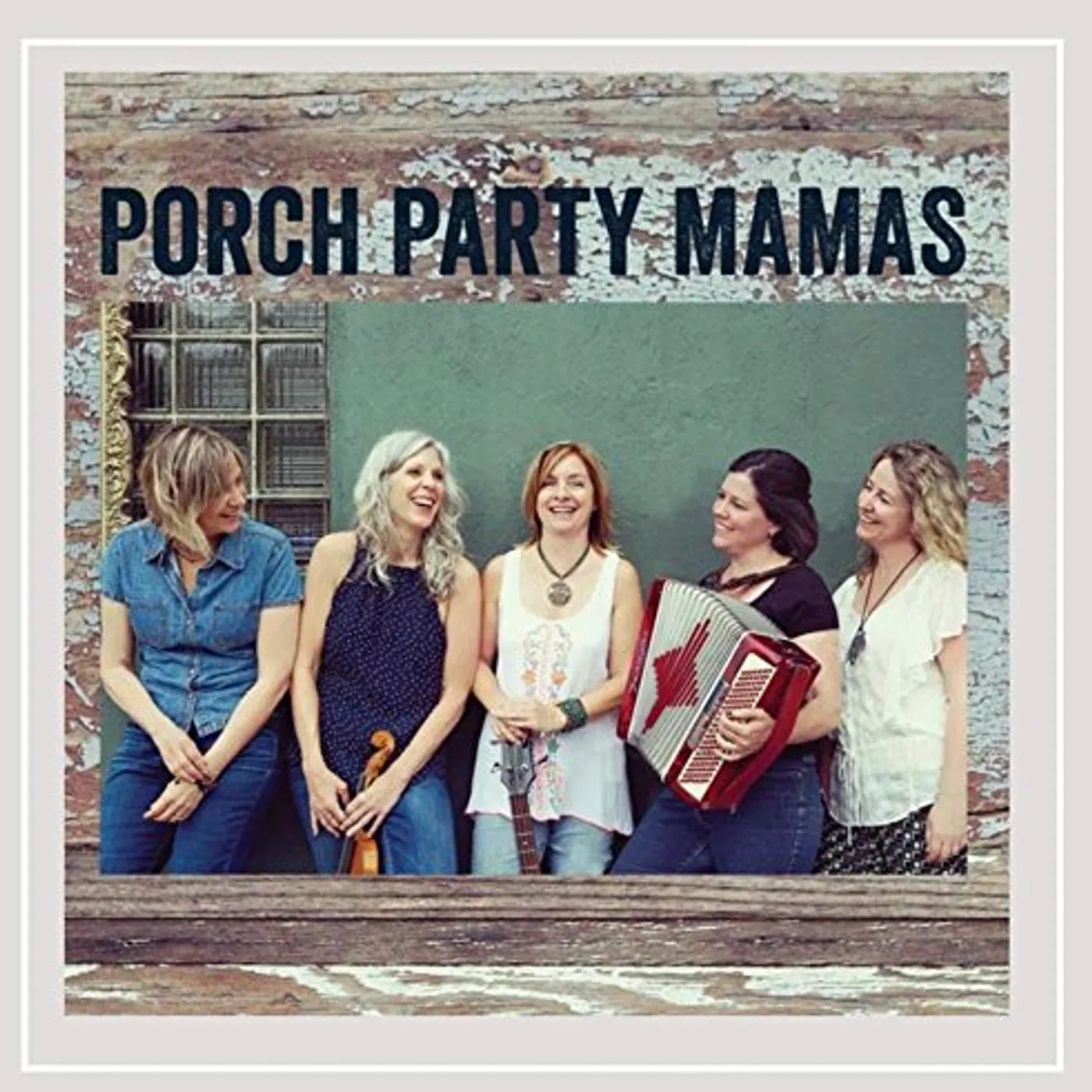 PORCH PARTY MAMAS CD