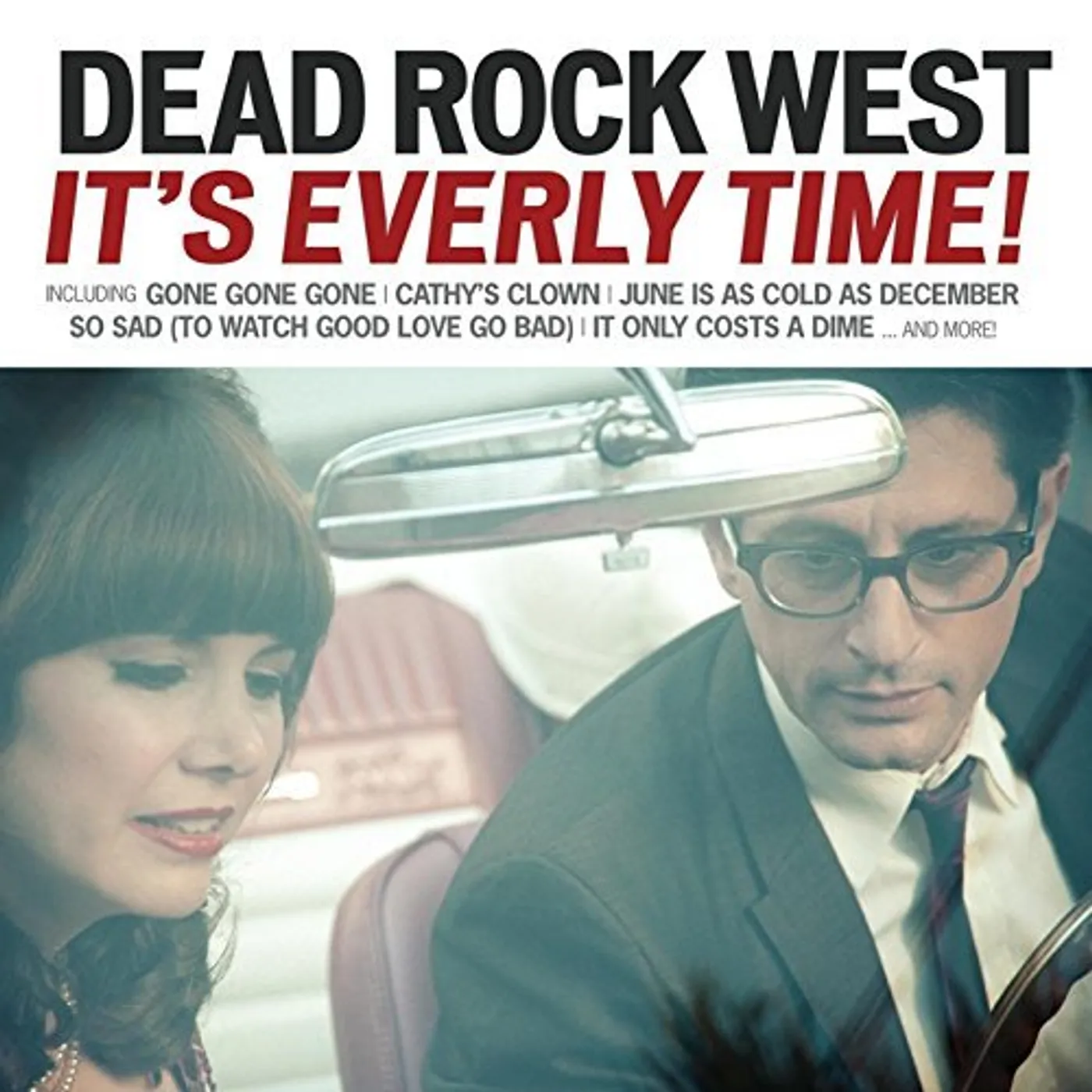 Dead Rock West IT'S EVERLY TIME CD