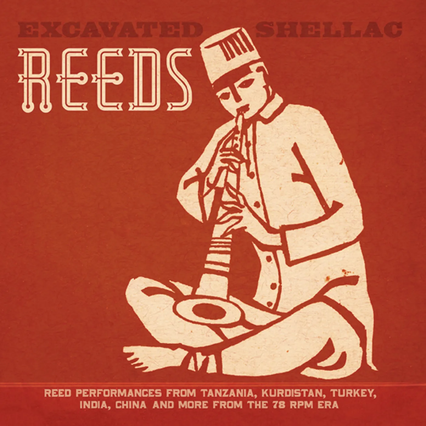 EXCAVATED SHELLAC: REEDS / VARIOUS   EXCAVATED SHELLAC: REEDS / VARIOUS Vinyl Record