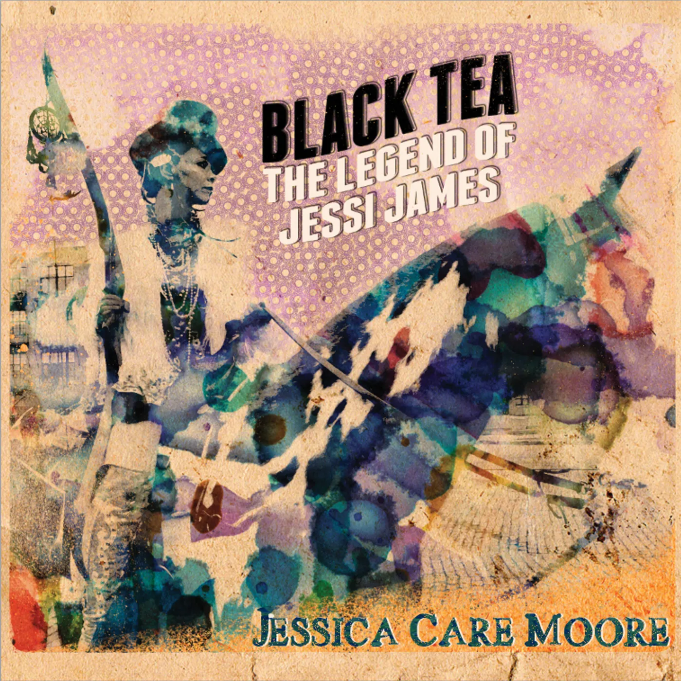 Jessica Care Moore BLACK TEA: THE LEGEND OF JESSI JAMES CD