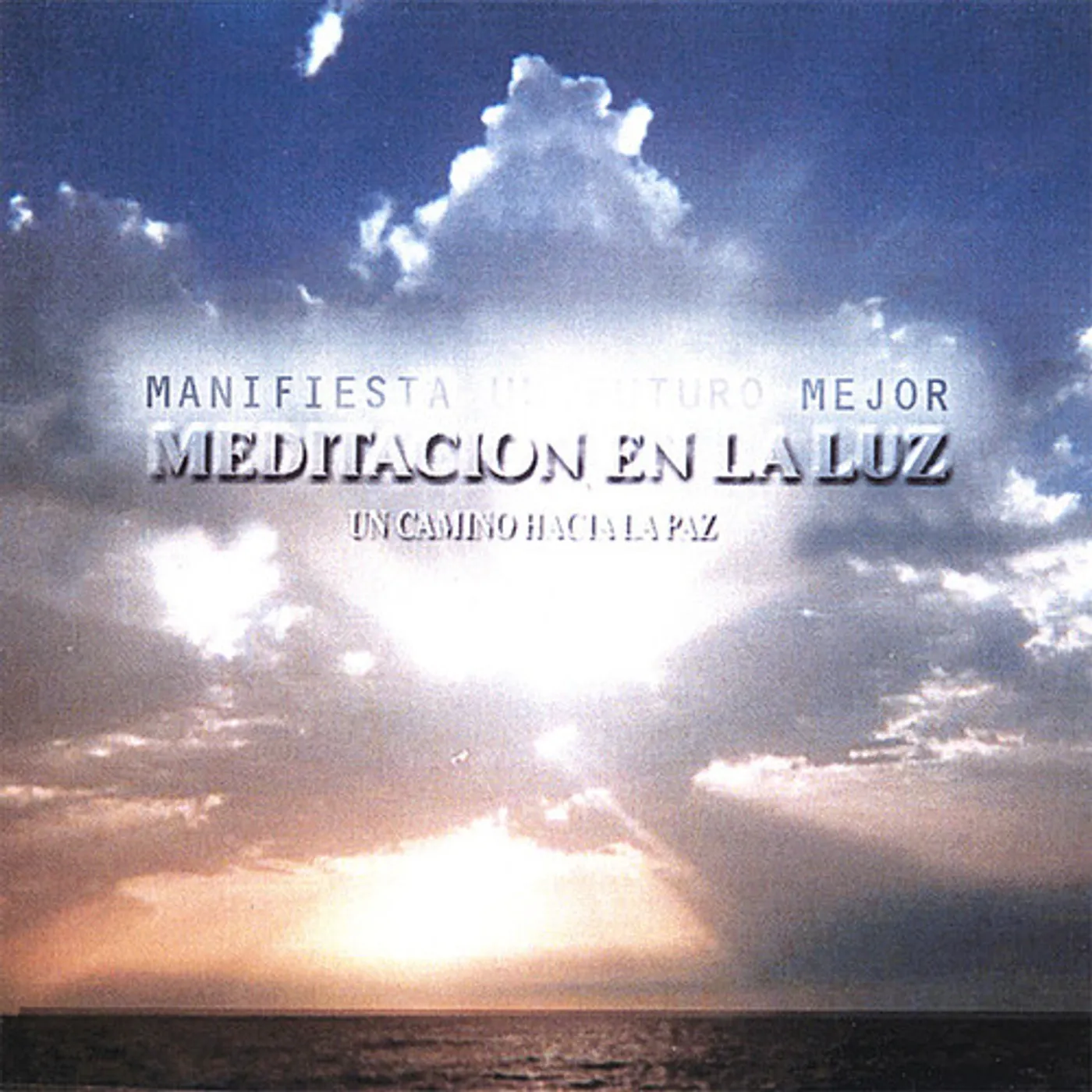 Ivette Martin MANIFIESTA UN FUTURO MEJOR MEDITACION EN LA LUZ CD
