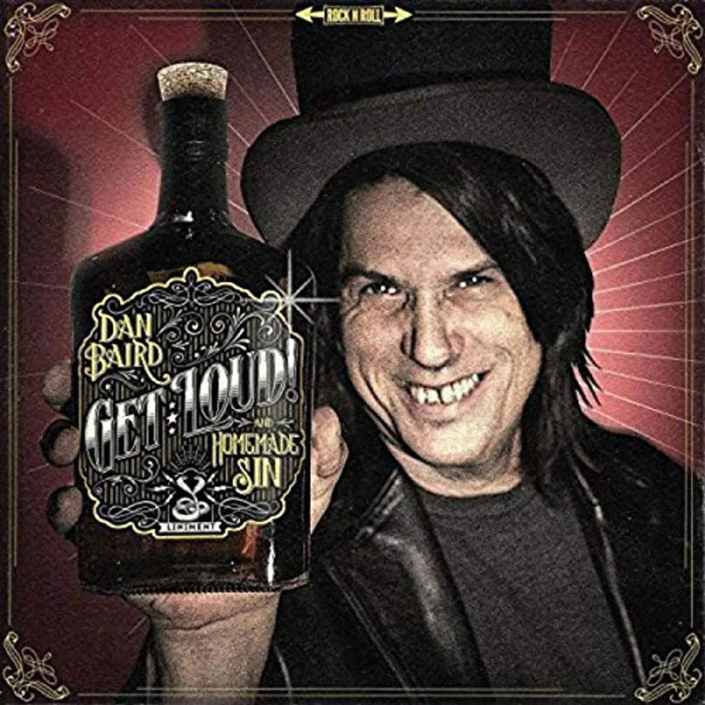 Dan Baird and Homemade Sin GET LOUD CD