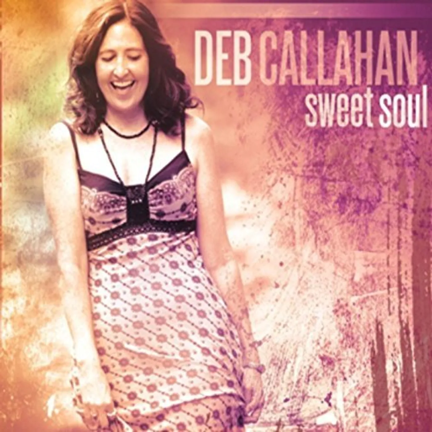 Deb Callahan SWEET SOUL CD