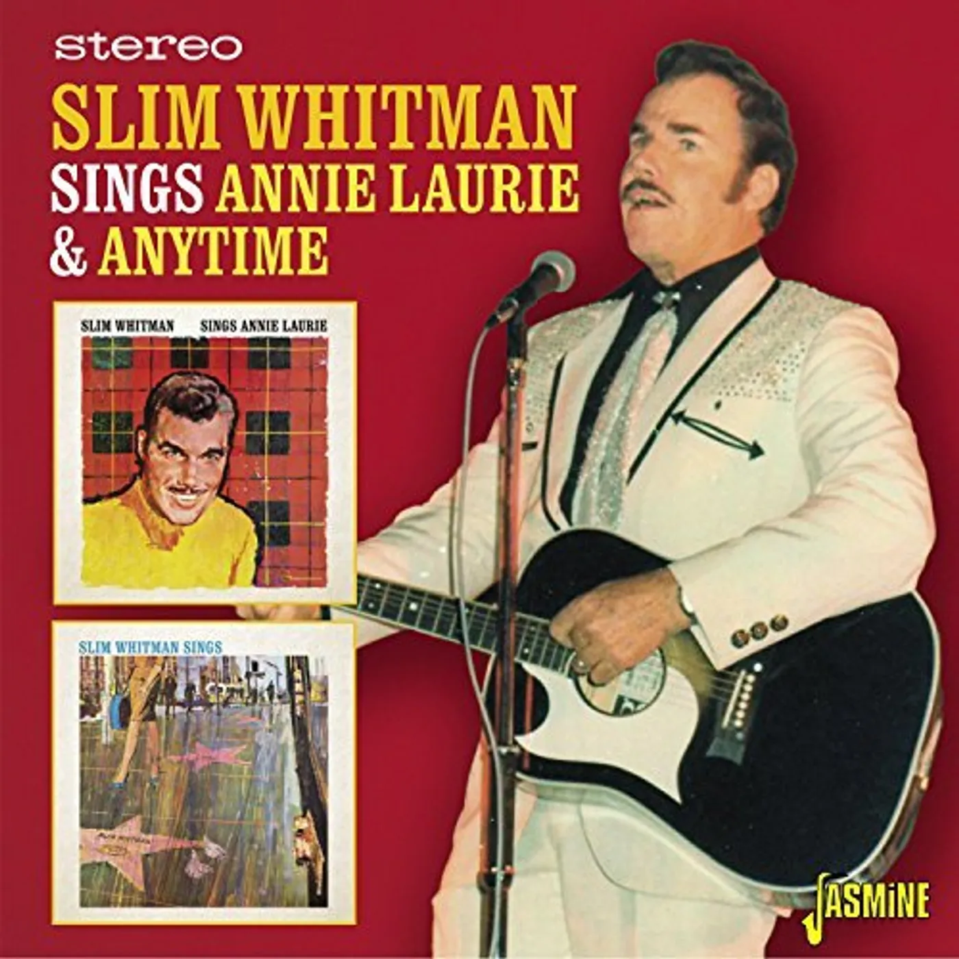 Slim Whitman SINGS ANNIE LAURIE & ANYTIME CD