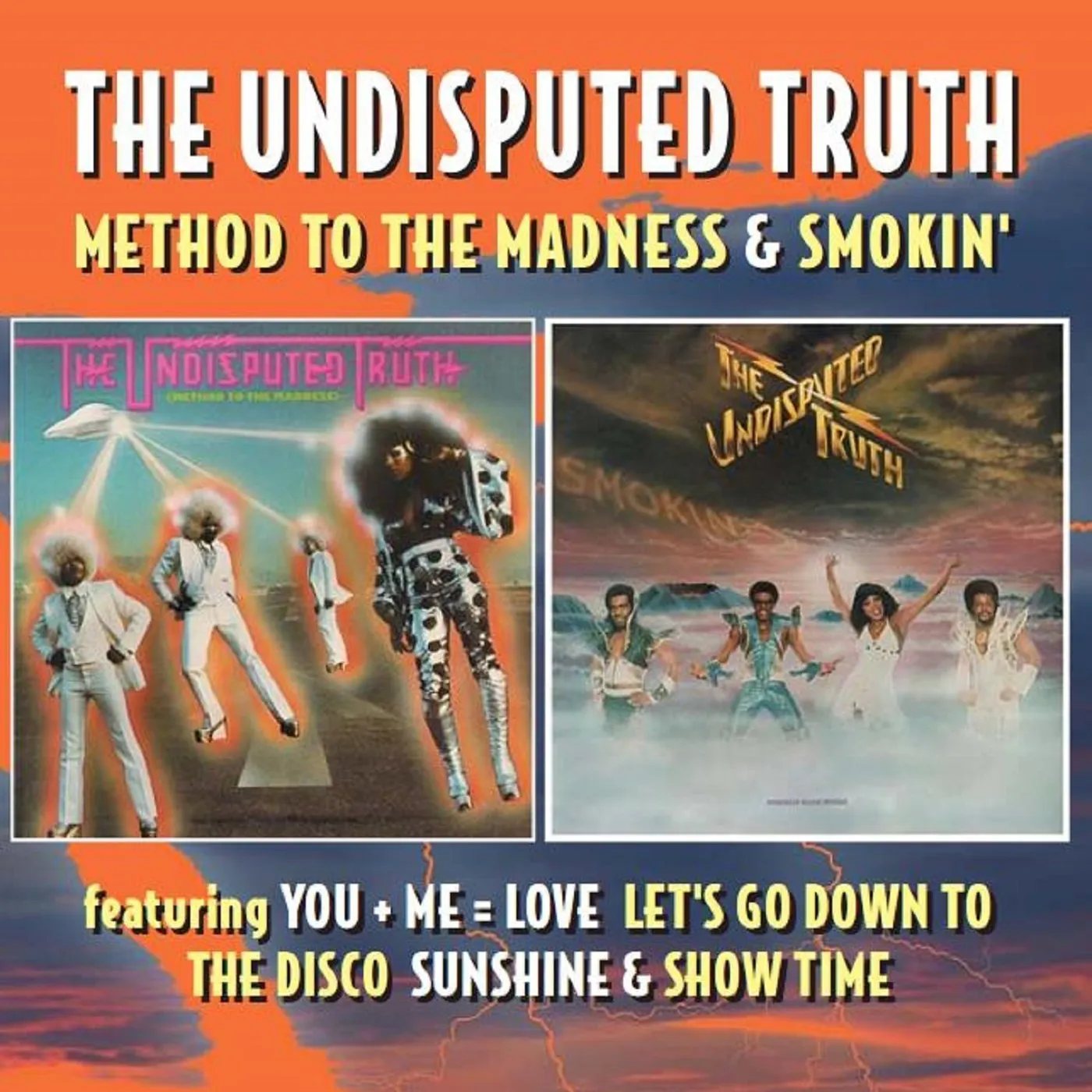 The Undisputed Truth METHOD TO THE MADNESS / SMOKIN: DELUXE 2CD EDITION CD