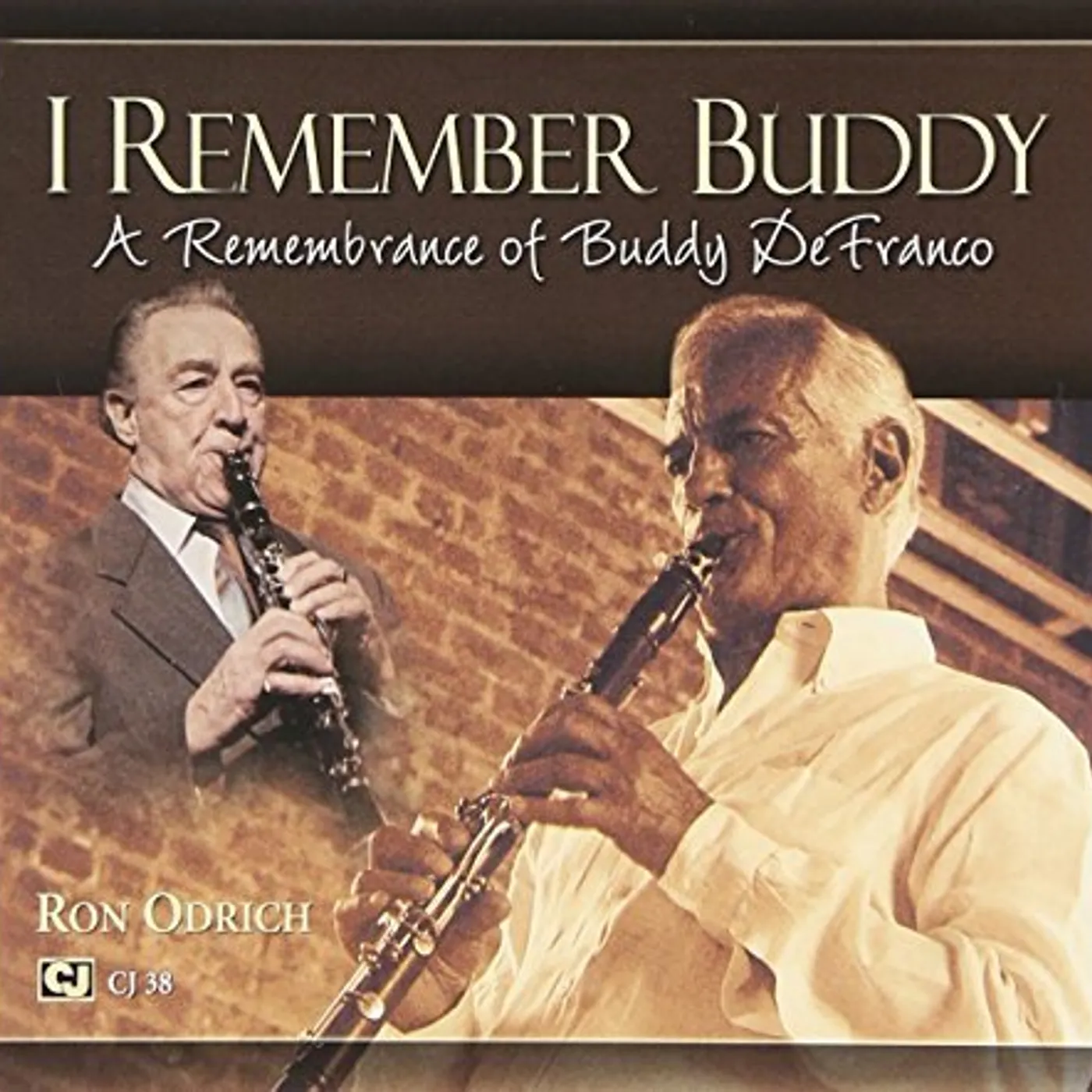 Ron Odrich I REMEMBER BUDDY: A REMEMBRANCE OF BUDDY DEFRANCO CD