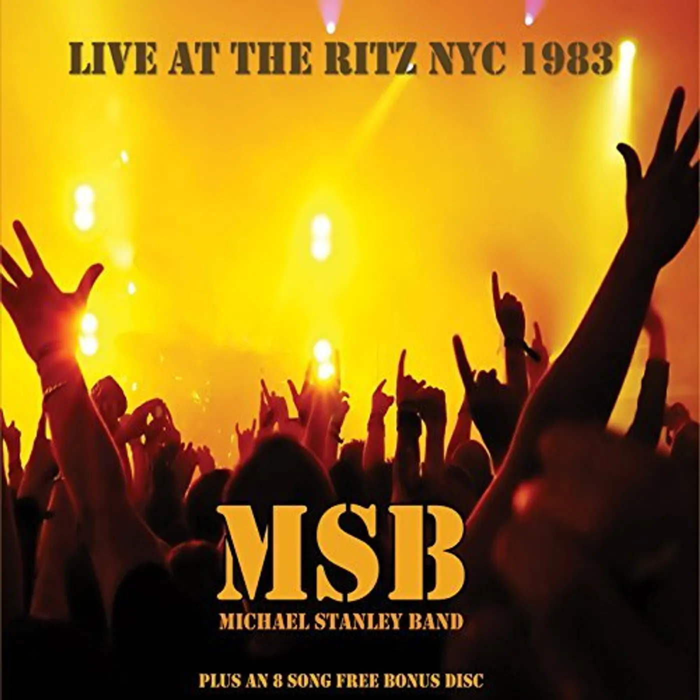 MICHAEL STANLEY BAND - LIVE AT THE RITZ NYC 1983 CD