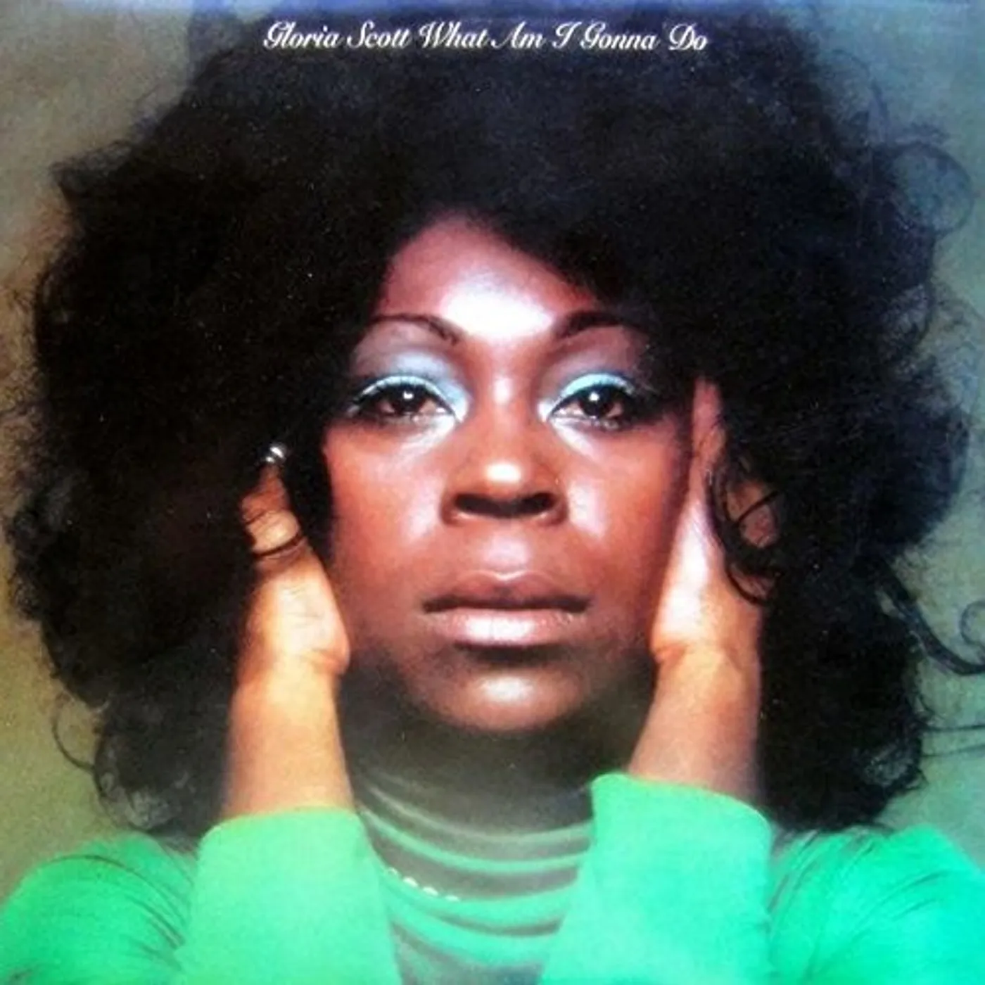 Gloria Scott What Am I Gonna Do Vinyl Record