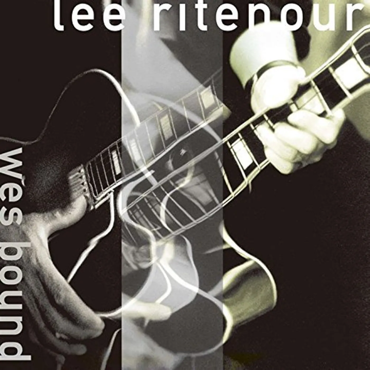 Lee Ritenour WES BOUND CD