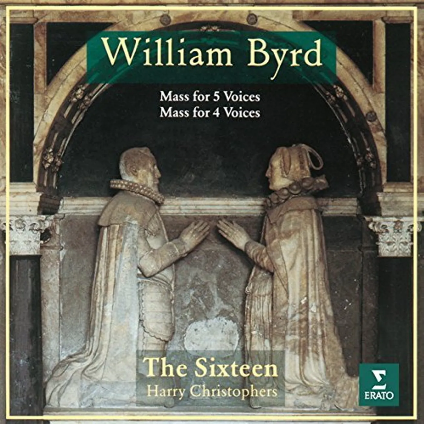 Sixteen BYRD: MASS FOR 4 VOICES & MASS FOR 5 CD