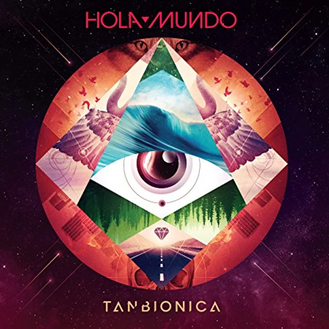 Tan Bionica HOLA MUNDO CD