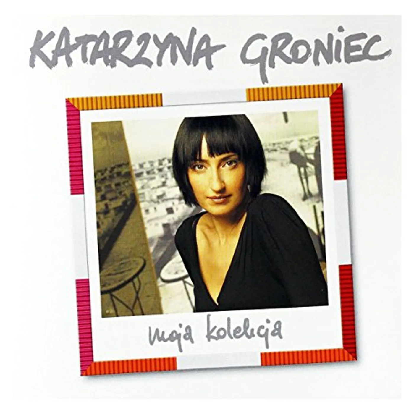 Katarzyna Groniec MOJA KOLEKCJA CD