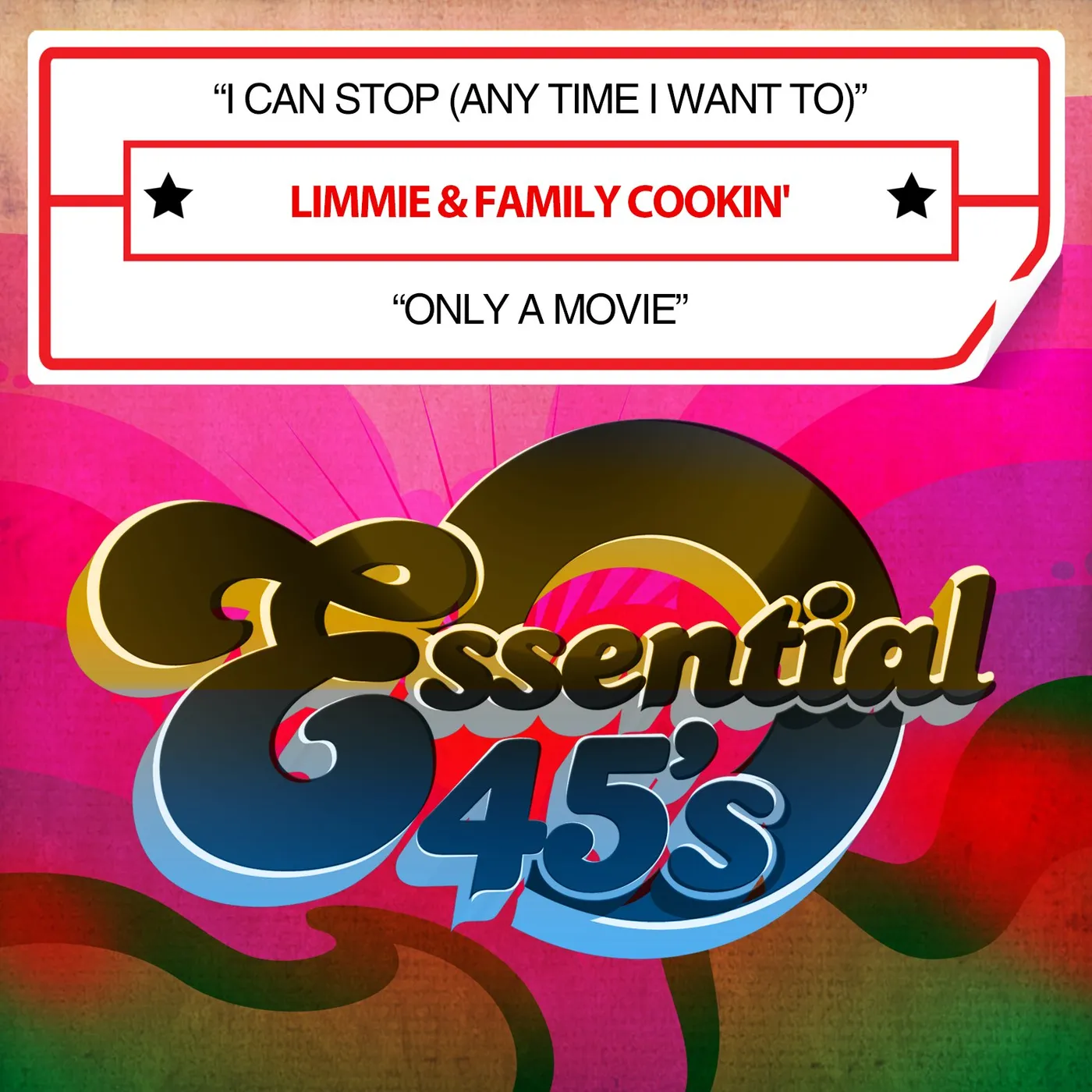 Limmie & Family Cookin' I CAN STOP (ANY TIME I WANT TO) / ONLY A MOVIE CD